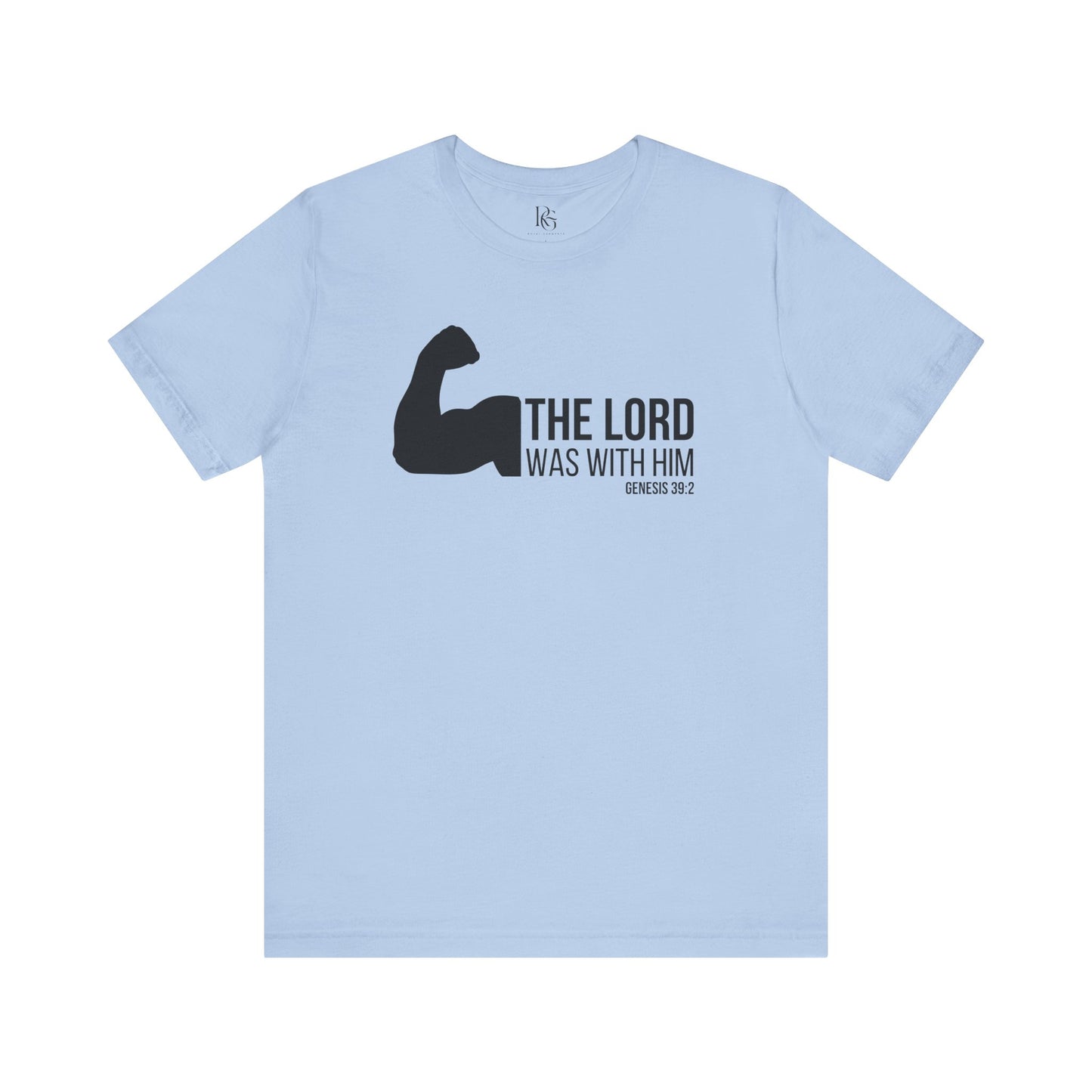 The Lord Was With Him