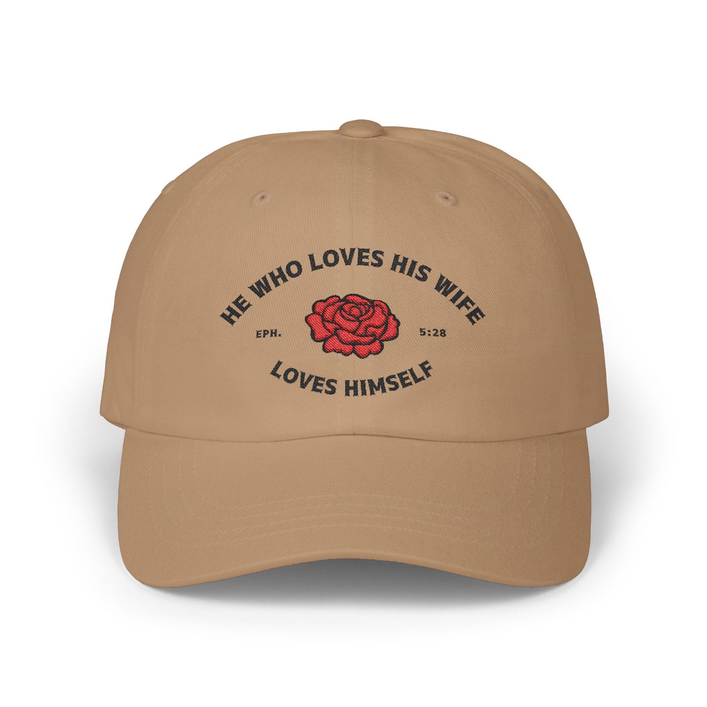 He Who Love His Wife Loves Himself Dad Hat