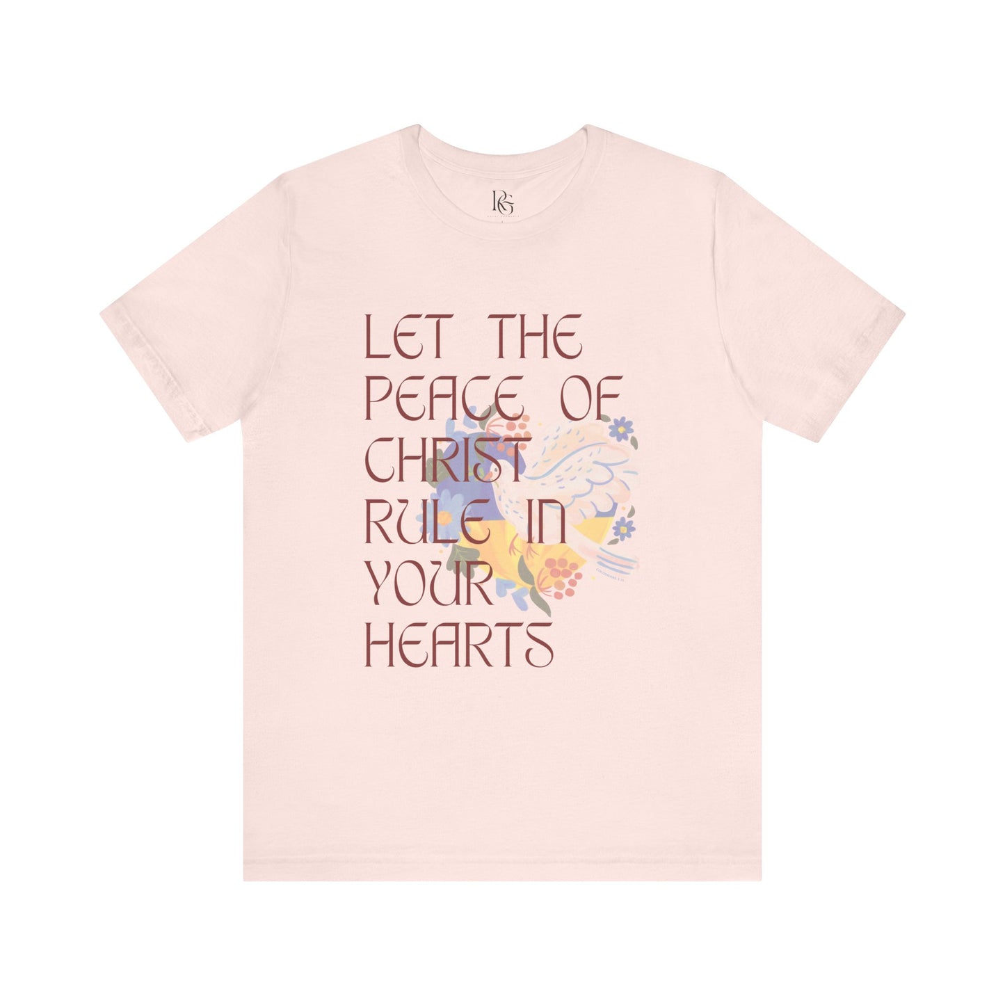 Let The Peace Of Christ Rule In Your Hearts
