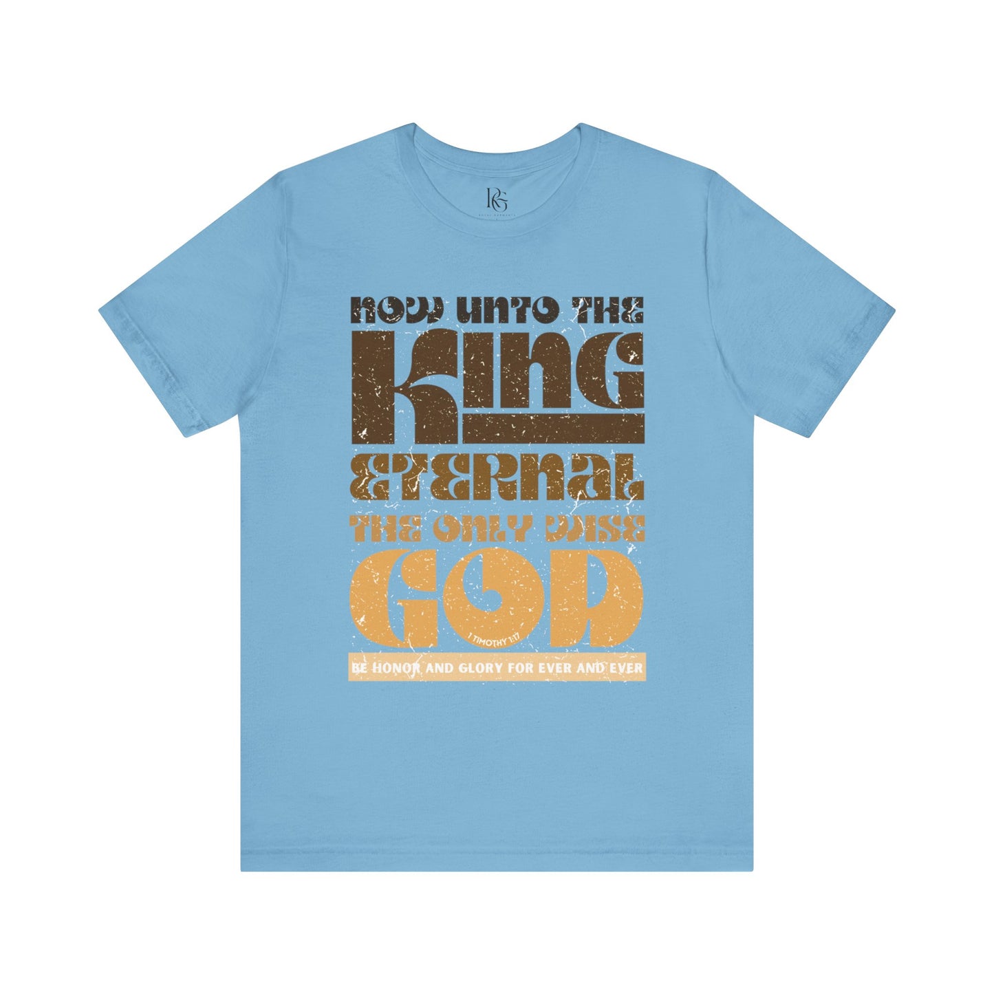 King Eternal, The Only Wise God