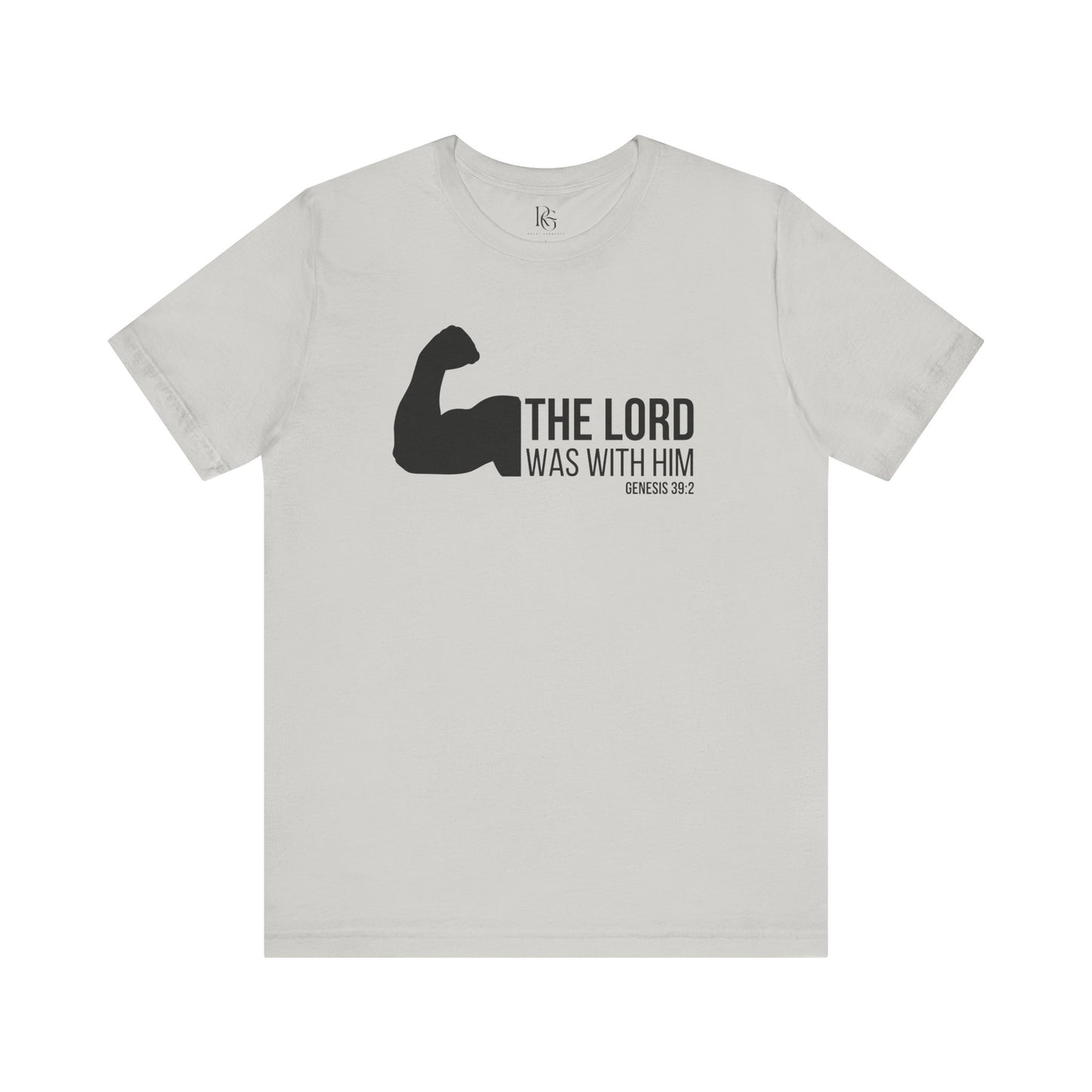 The Lord Was With Him
