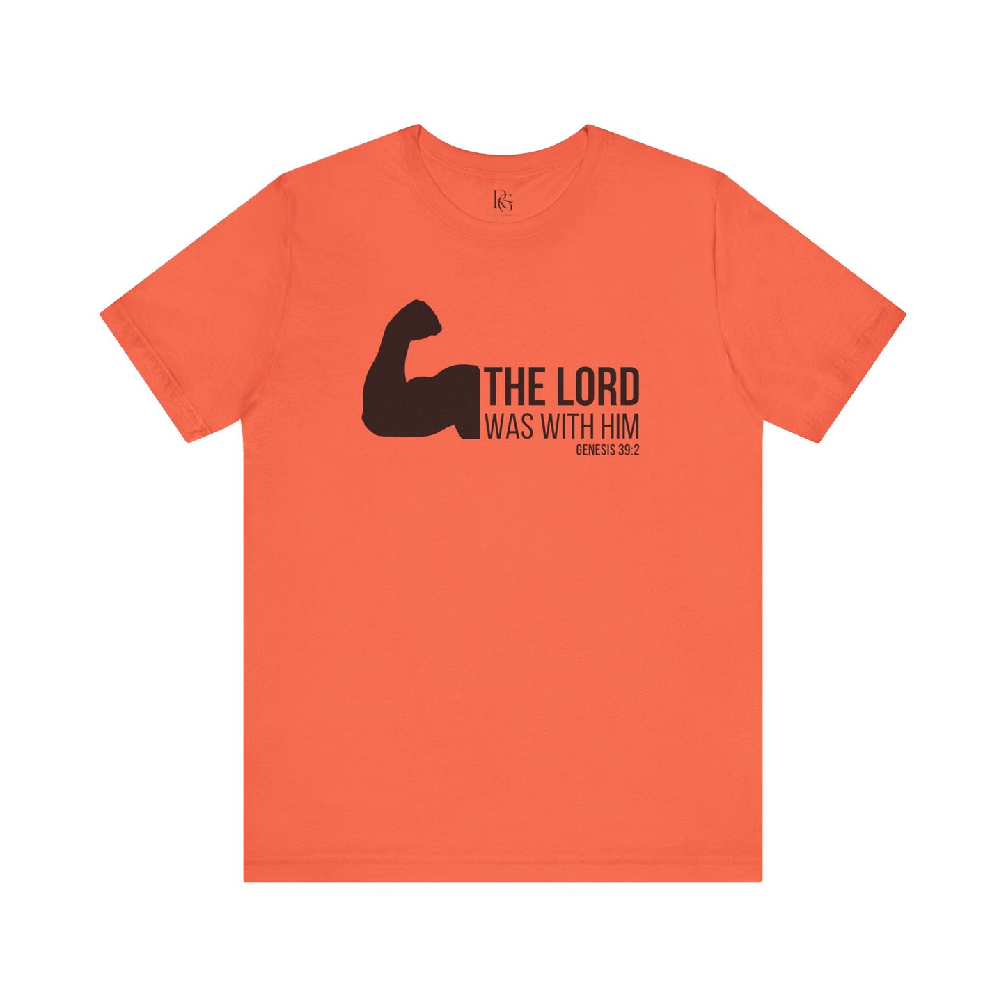The Lord Was With Him