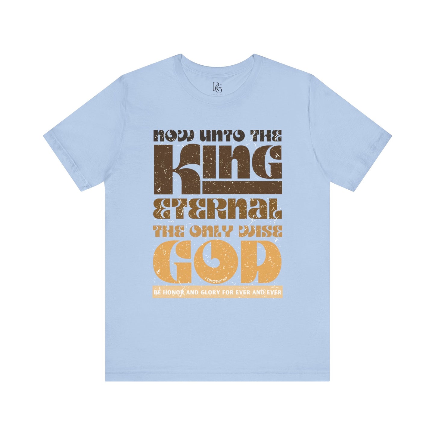 King Eternal, The Only Wise God