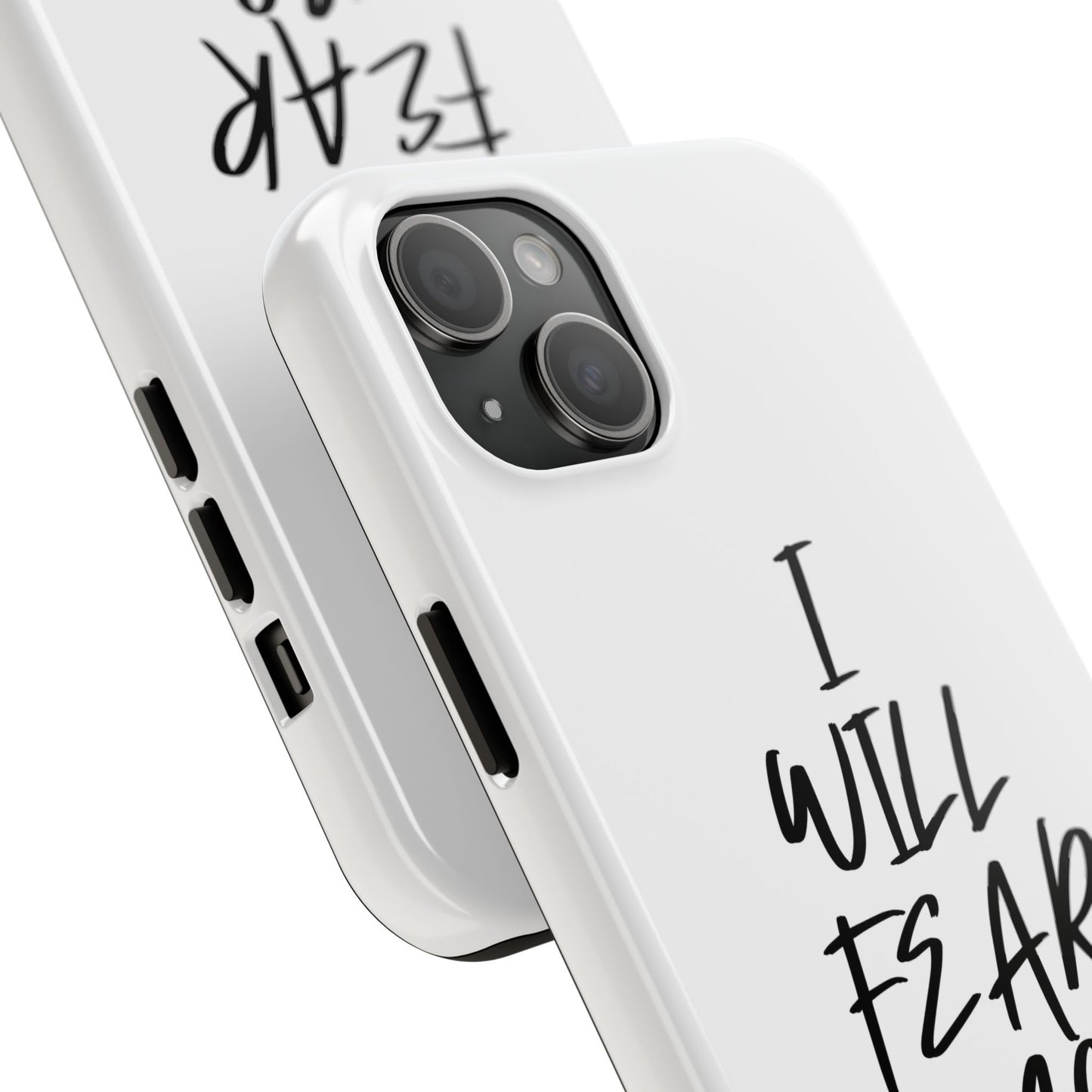 I Will Fear No Evil Phone Case