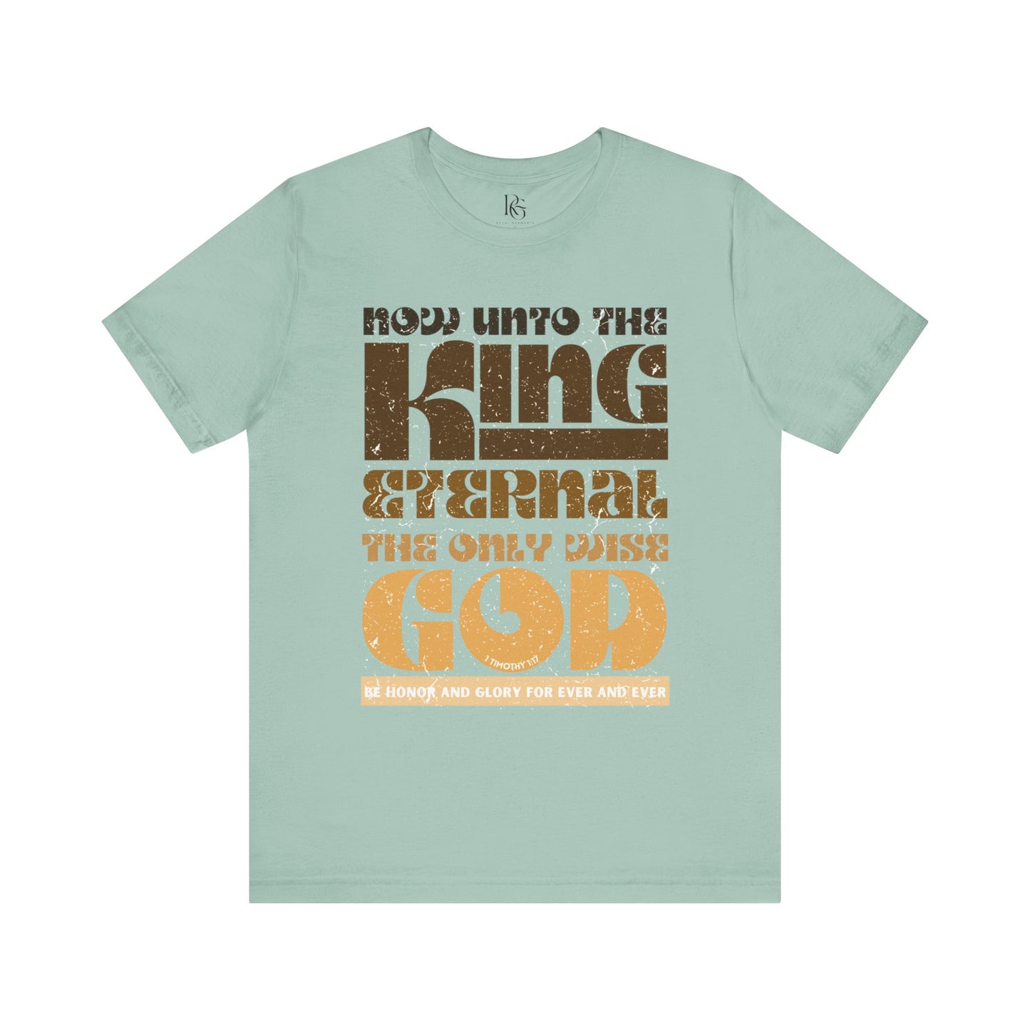 King Eternal, The Only Wise God