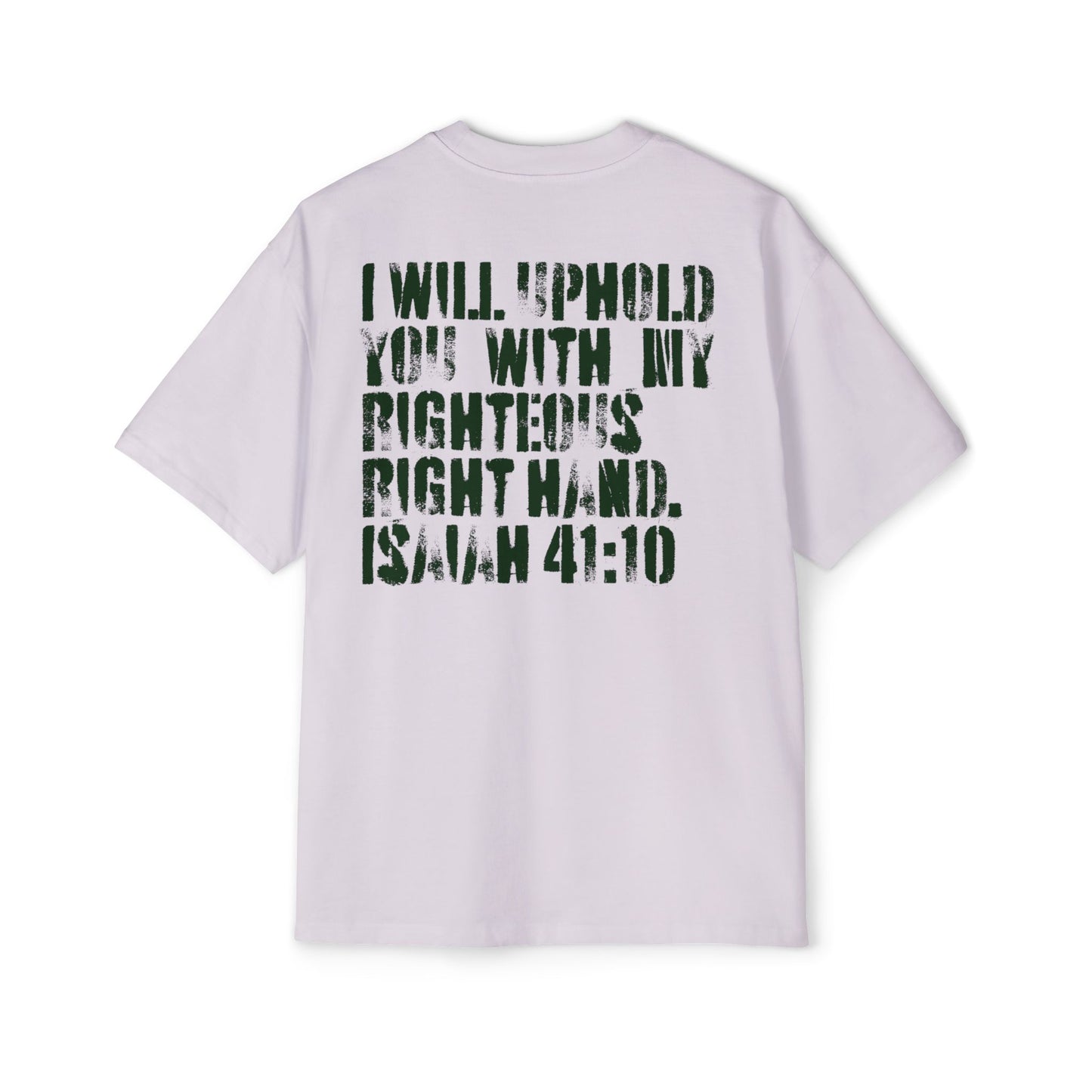 I Will Uphold You Oversized