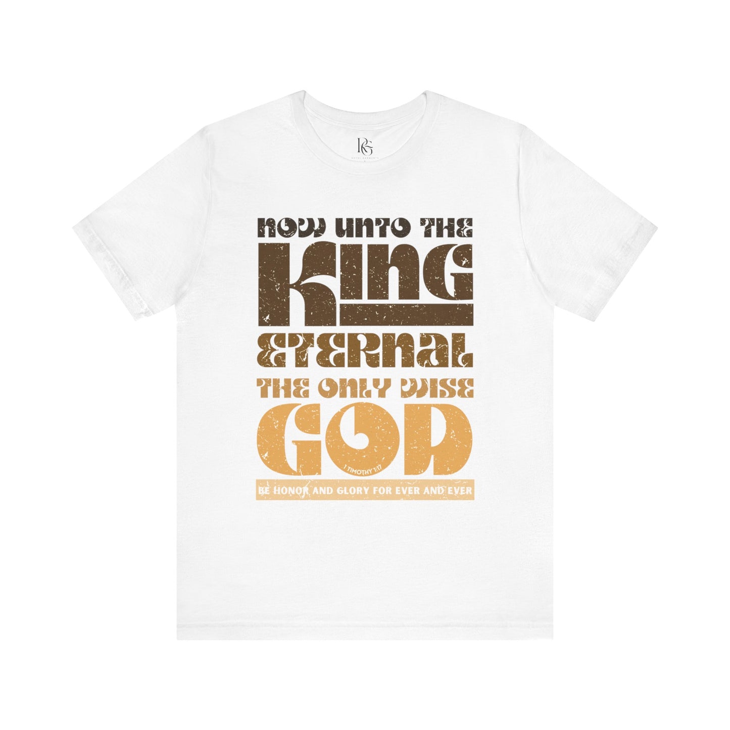 King Eternal, The Only Wise God
