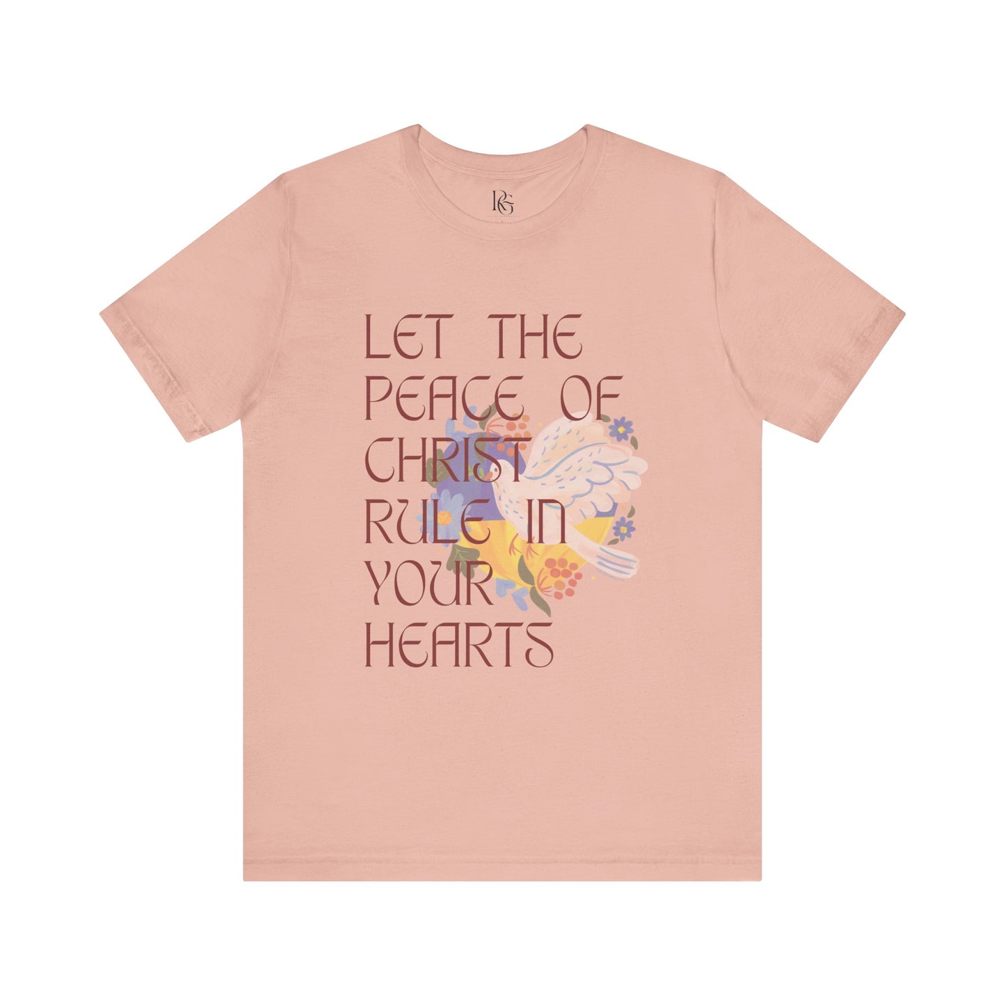 Let The Peace Of Christ Rule In Your Hearts