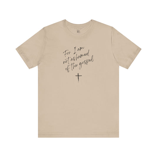 For I Am Not Ashamed of The Gospel