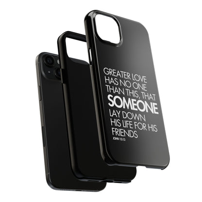 Greater Love Phone Case
