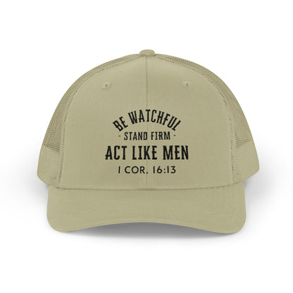 Be Watchful Trucker Hat Black Letter