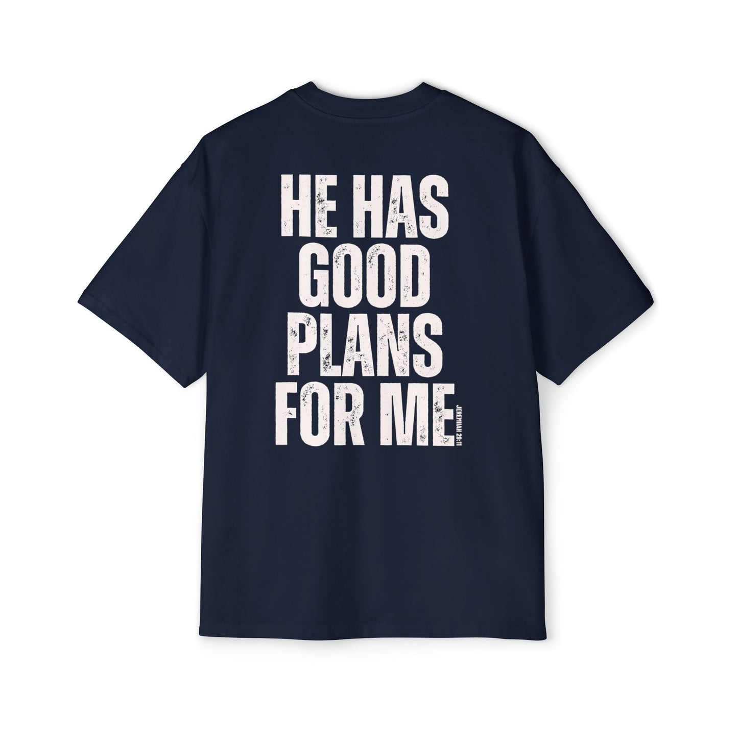 He Has Good Plans For Me Oversized