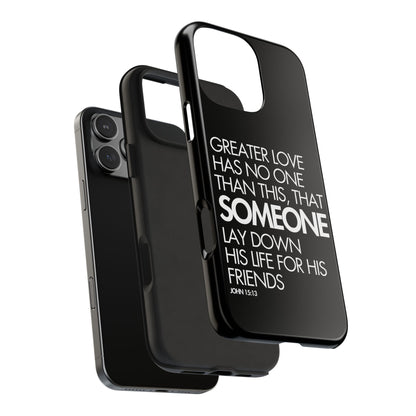 Greater Love Phone Case