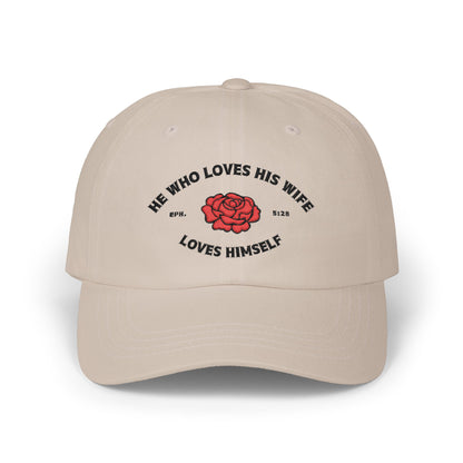 He Who Loves His Wife Loves Himself Dad Hat