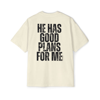 He Has Good Plans For Me Oversized
