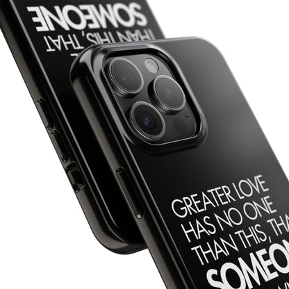 Greater Love Phone Case