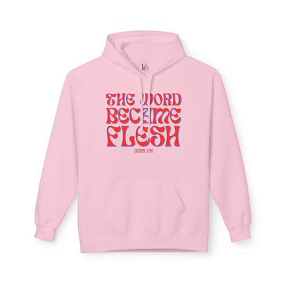The Word Became Flesh