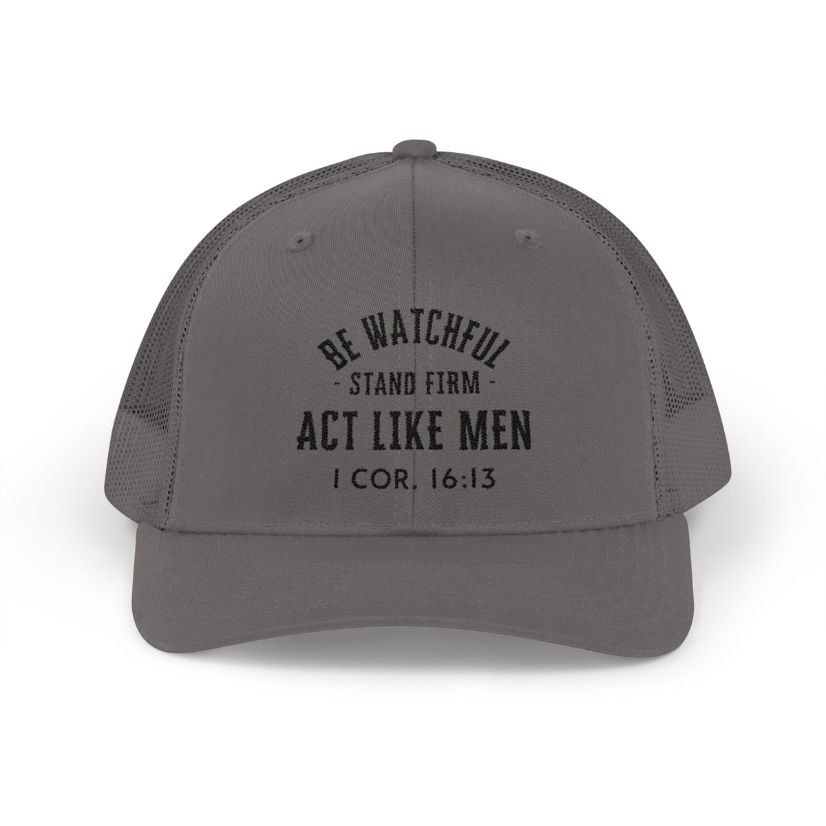 Be Watchful Trucker Hat Black Letter