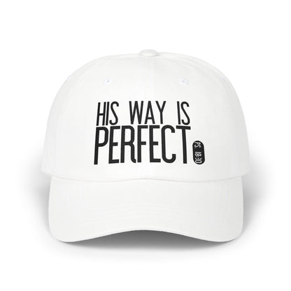 His Way Is Perfect Dad Hat
