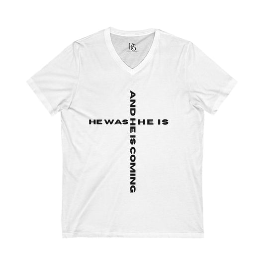 He Was He Is He Is Coming