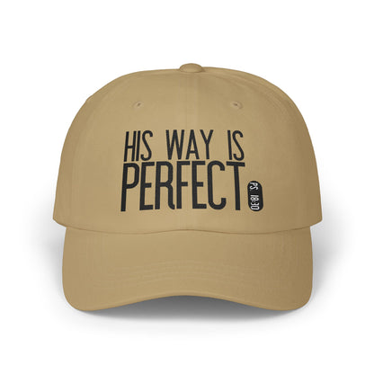 His Way Is Perfect Dad Hat
