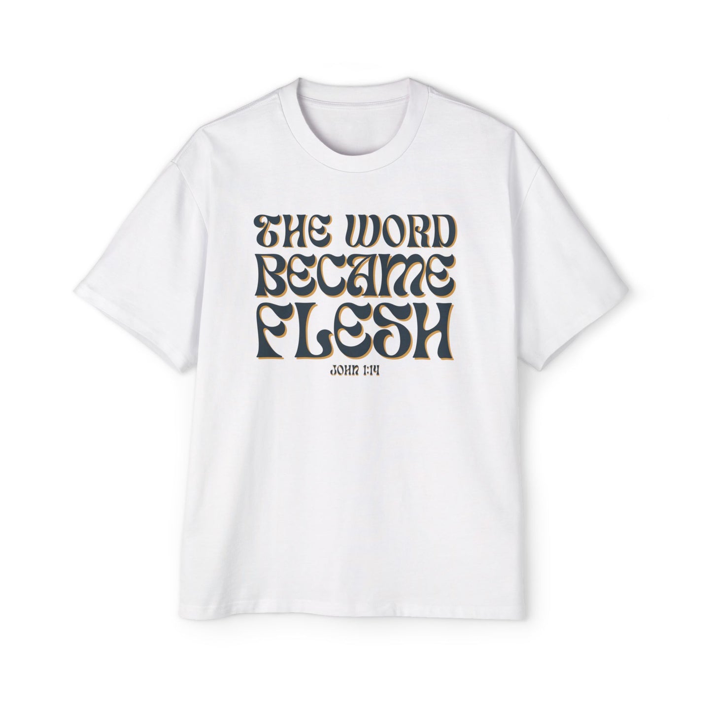 The Word Became Flesh Oversized