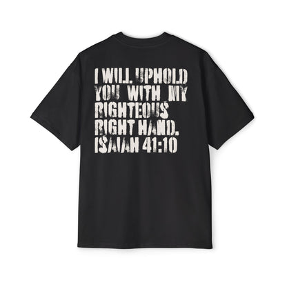 I Will Uphold You Oversized