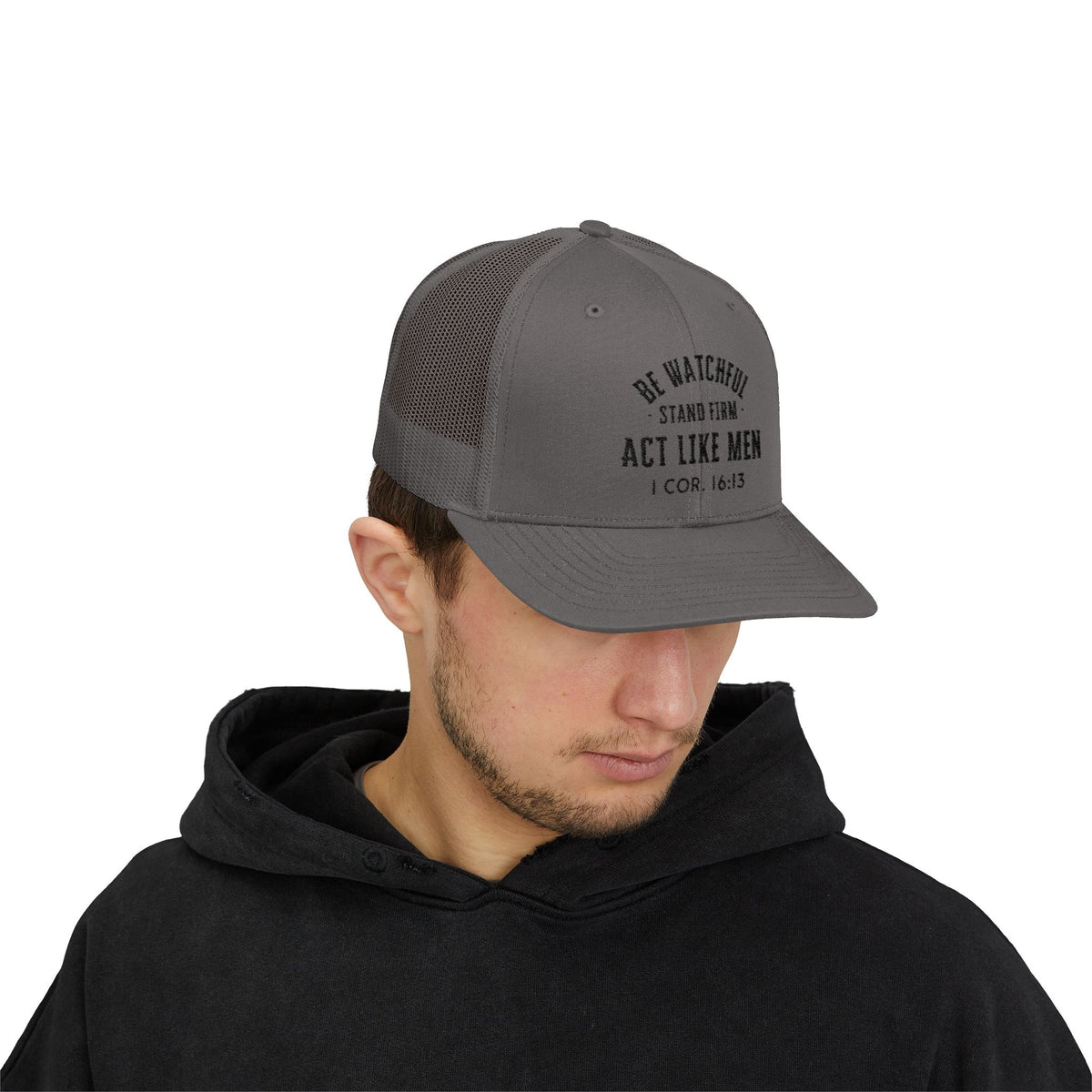 Be Watchful Trucker Hat Black Letter