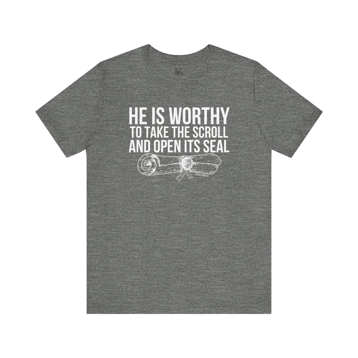 He Is Worthy To Take The Scroll & Open Its Seals