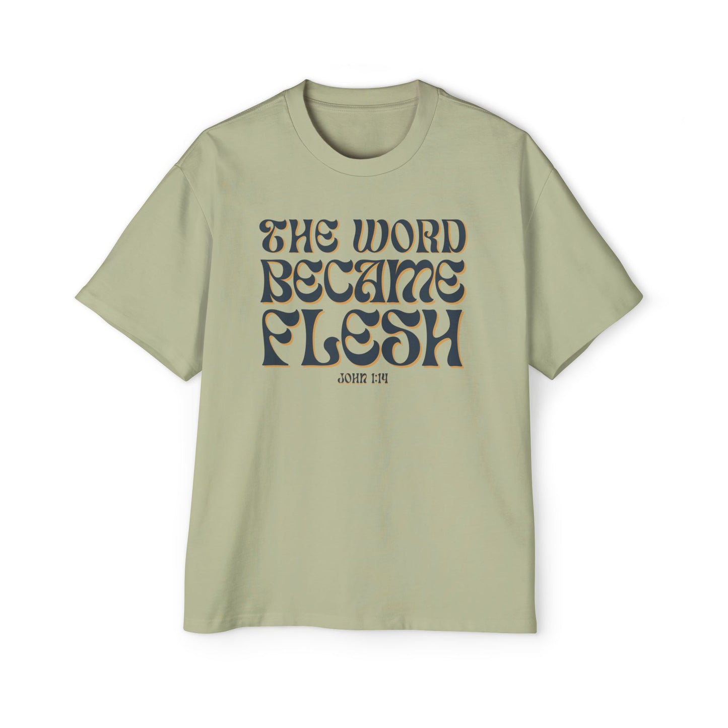 The Word Became Flesh Oversized
