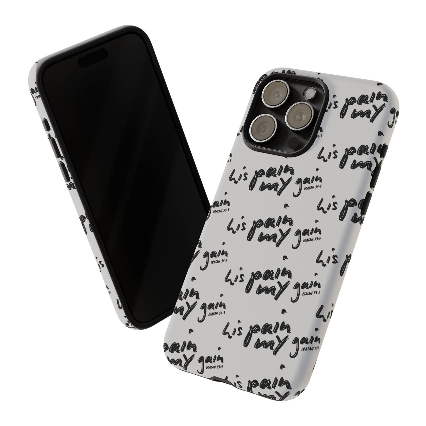 His Pain, My Gain Phone Case