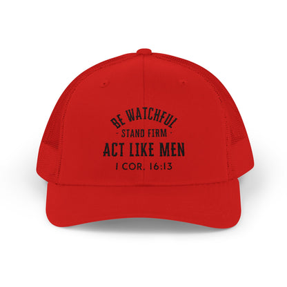 Be Watchful Trucker Hat Black Letter