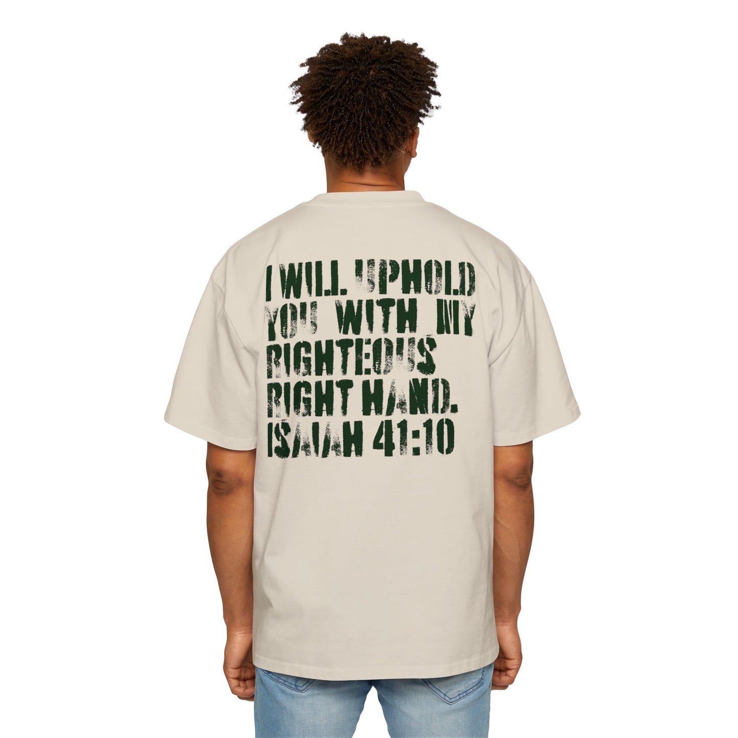 I Will Uphold You Oversized