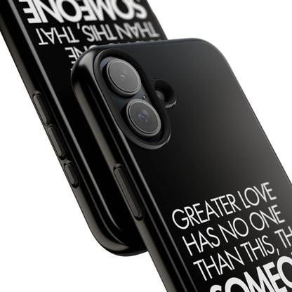 Greater Love Phone Case