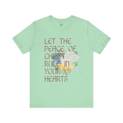 Let The Peace Of Christ Rule In Your Hearts