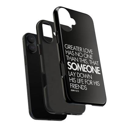 Greater Love Phone Case