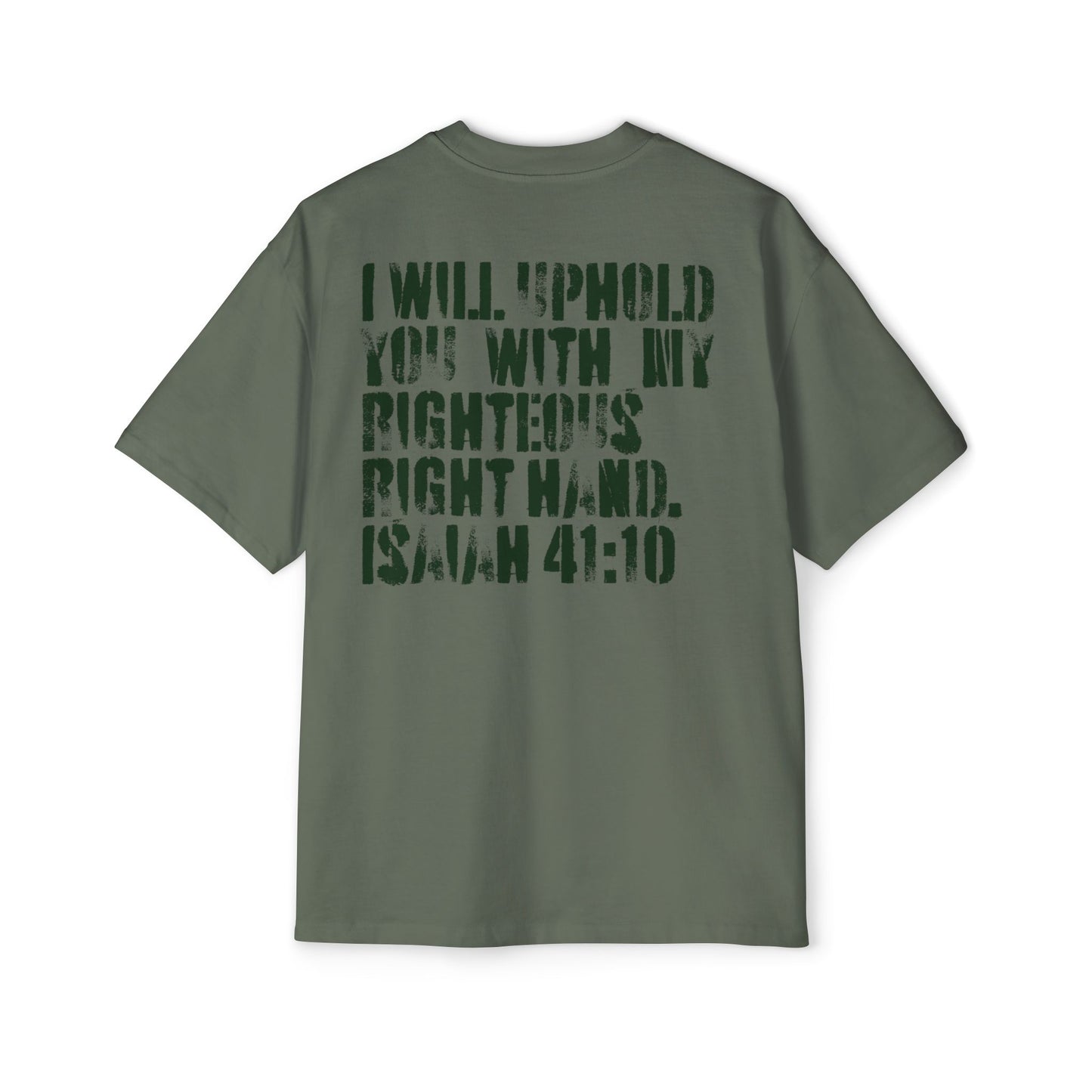 I Will Uphold You Oversized