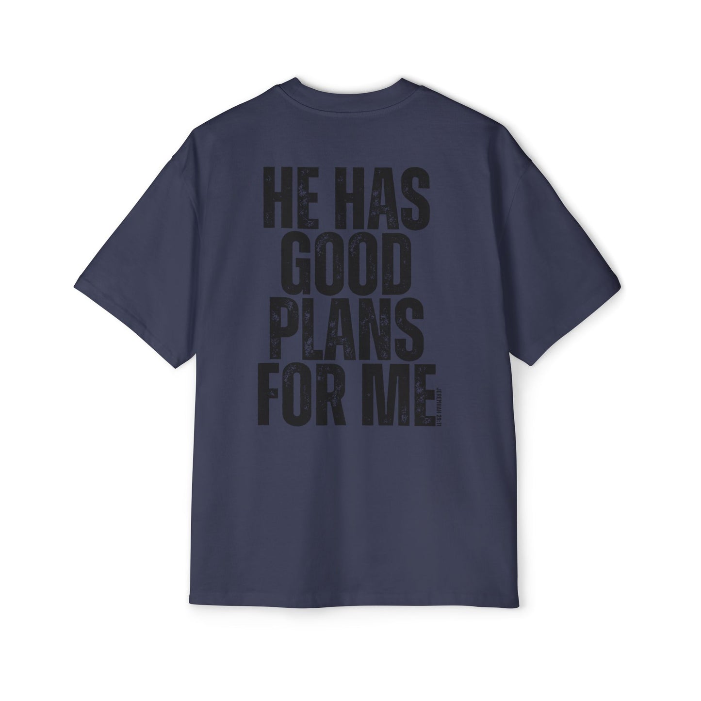 He Has Good Plans For Me Oversized