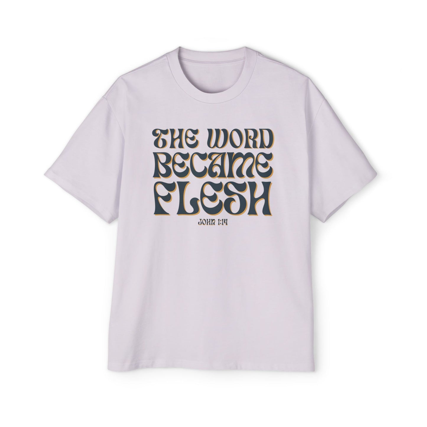 The Word Became Flesh Oversized