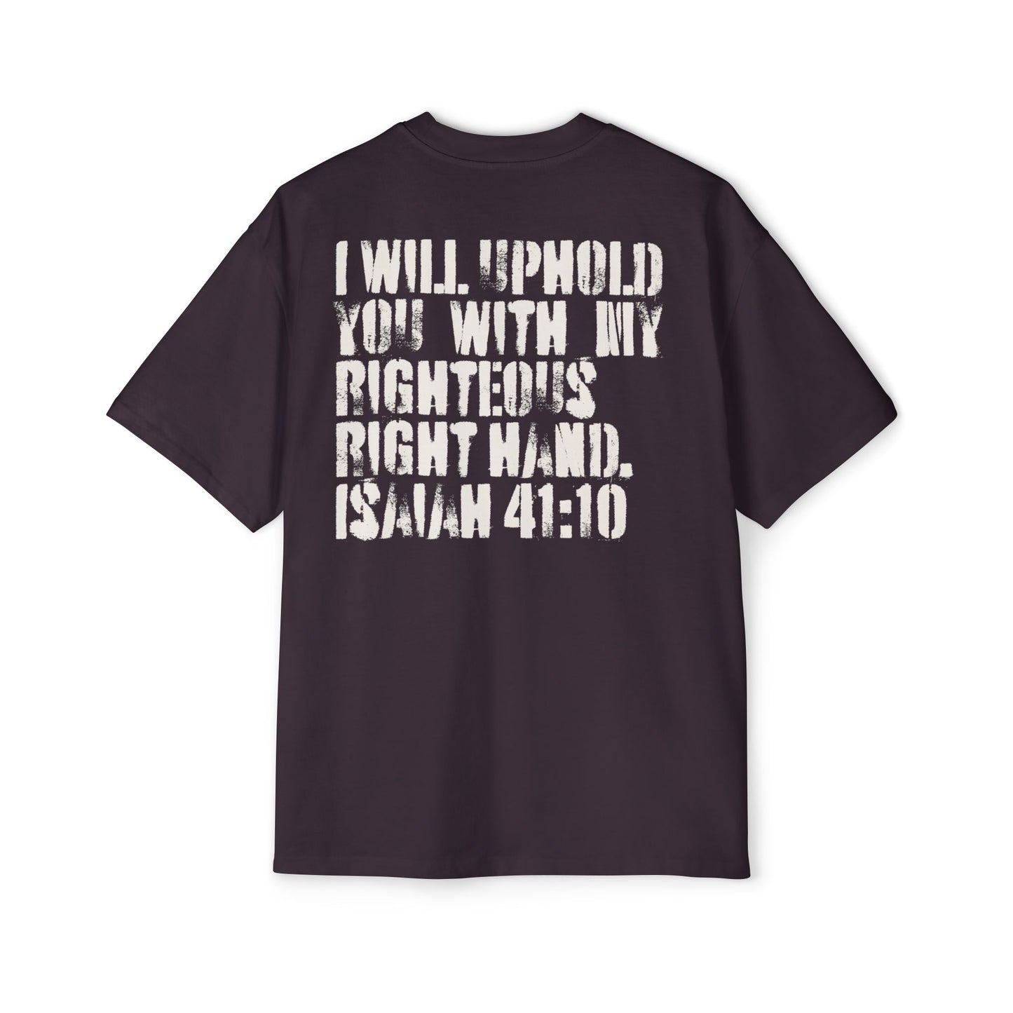 I Will Uphold You Oversized