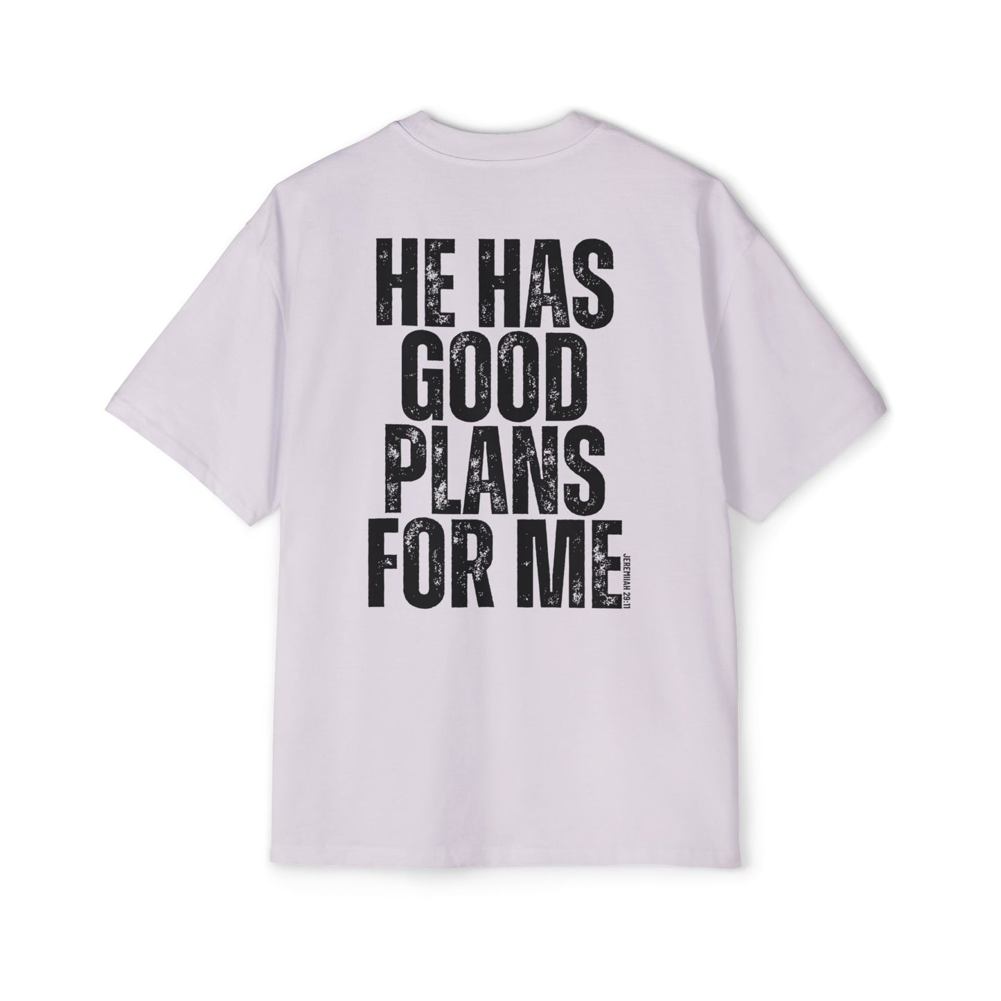 He Has Good Plans For Me Oversized