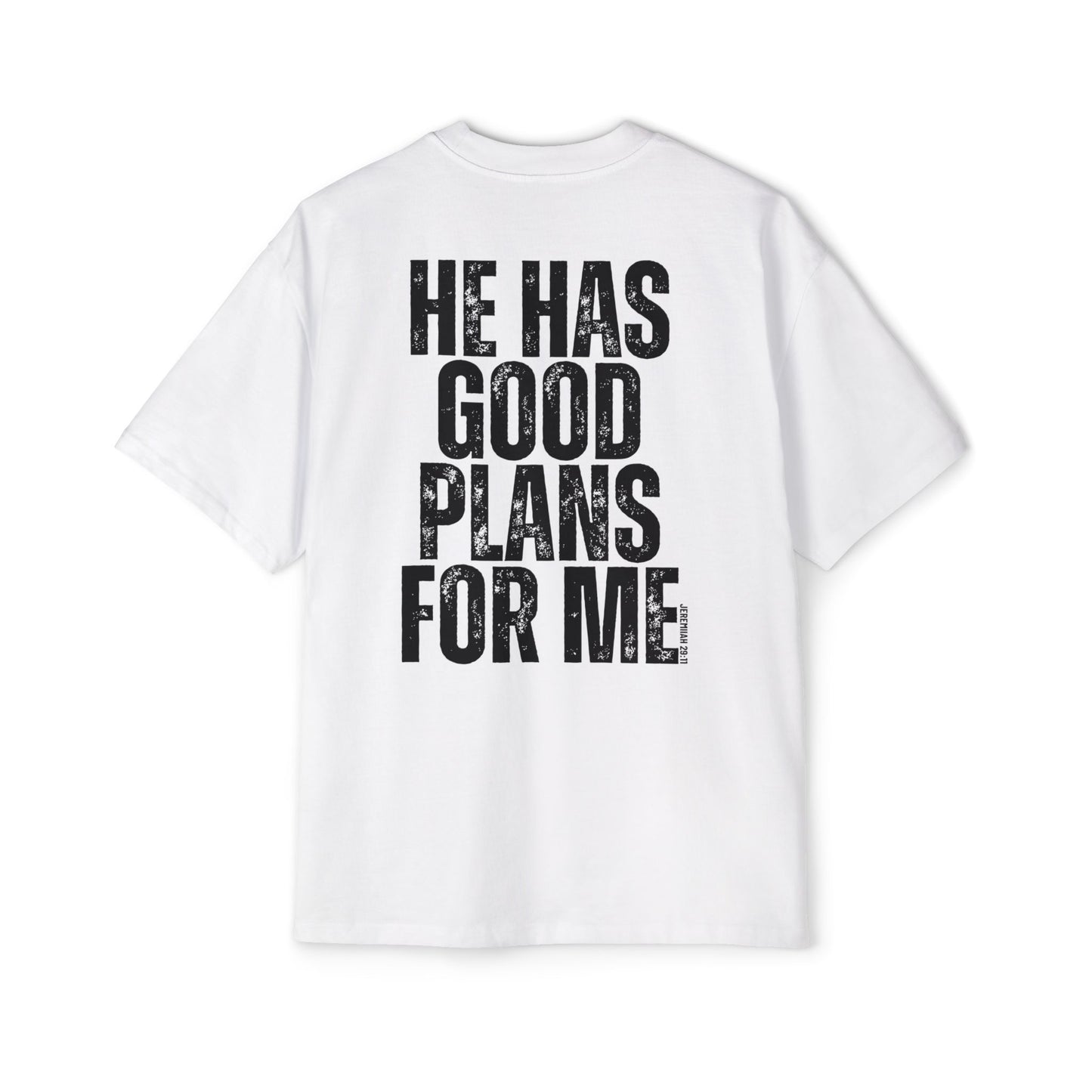 He Has Good Plans For Me Oversized