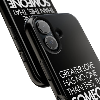 Greater Love Phone Case