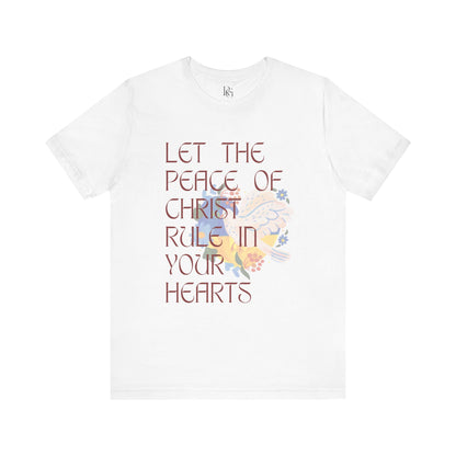 Let The Peace Of Christ Rule In Your Hearts