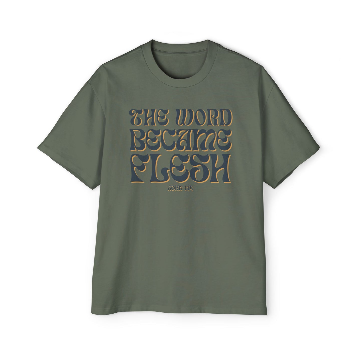 The Word Became Flesh Oversized