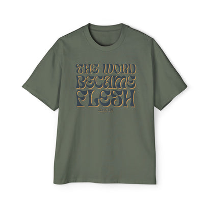The Word Became Flesh Oversized