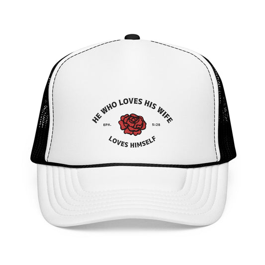 He Who Love His Wife Loves Himself Trucker Hat