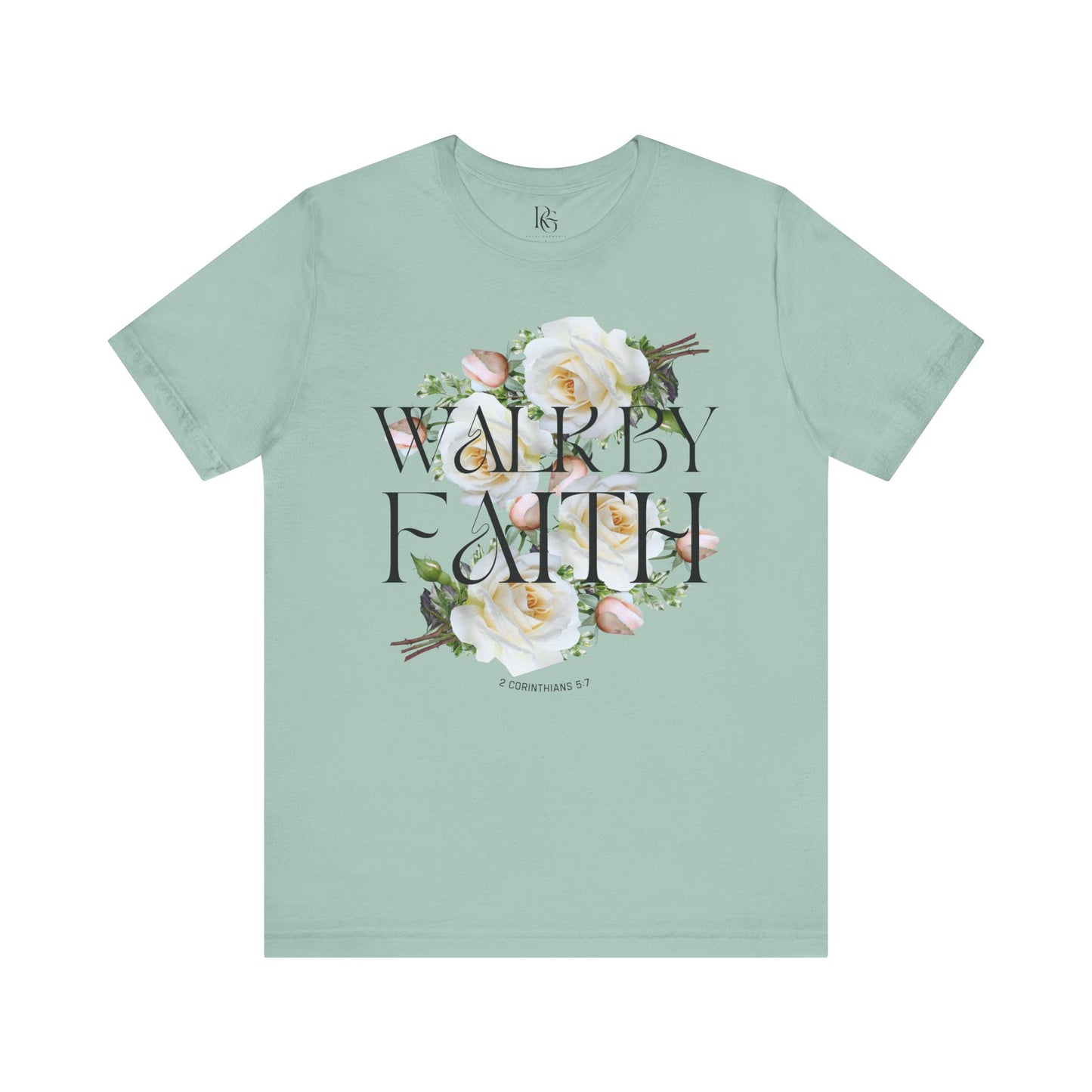 Walk By Faith