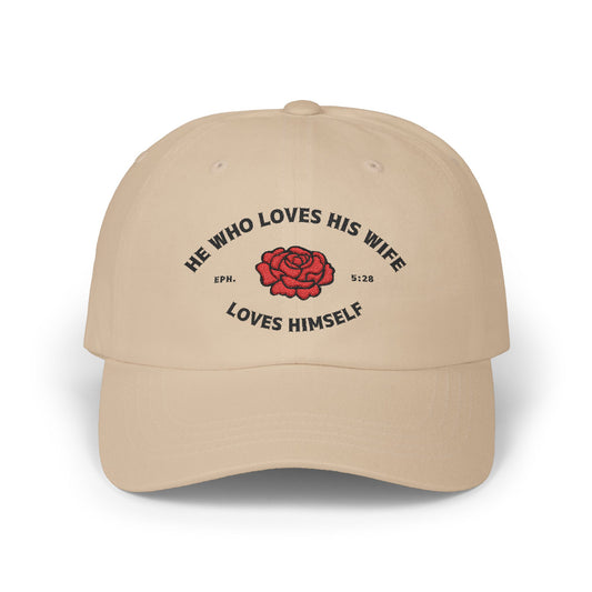 He Who Love His Wife Loves Himself Dad Hat