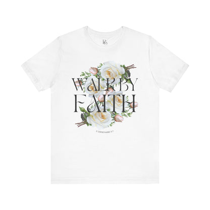 Walk By Faith